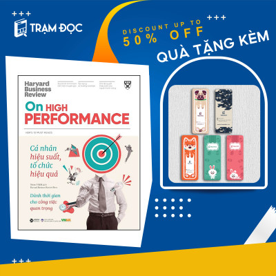 Trạm Đọc | Harvard Business Review - Cá Nhân Hiểu Suất, Tổ Chức Hiệu Quả