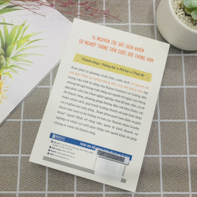 14 Nguyên Tắc Bất Biến Khiến Sự Nghiệp Thăng Tiến Cuộc Đời Thăng Hoa