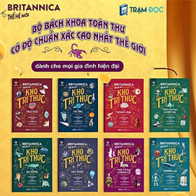 [ Thăng Long Books ] ( Bộ 8 cuốn )Britannica Thế Hệ Mới: Kho Tri Thức về Thế Giới Vận Hành + Lược Sử Loài Người