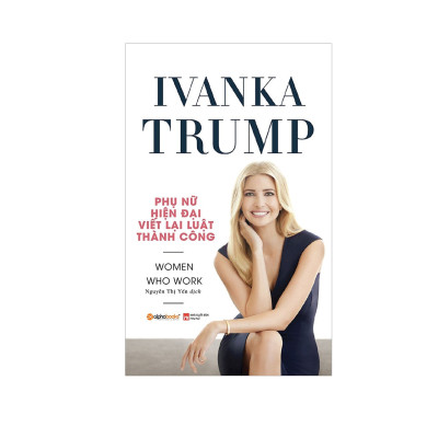 Combo Sách: Đẹp Có Phong Cách + Ivanka Trump - Phụ Nữ Hiện Đại Viết Lại Luật Thành Công