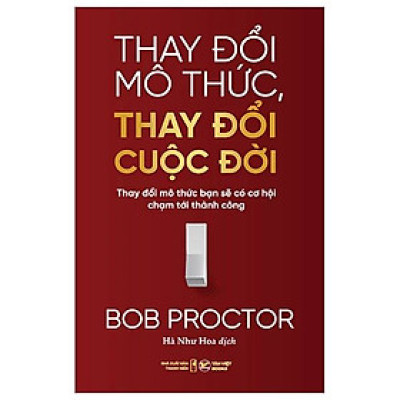 Thay Đổi Mô Thức Thay Đổi Cuộc Đời