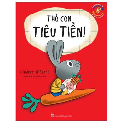 Sách - Thu Chi Vào Ra, Bé Cũng Rành Nha! - Thỏ Con Tiêu Tiền