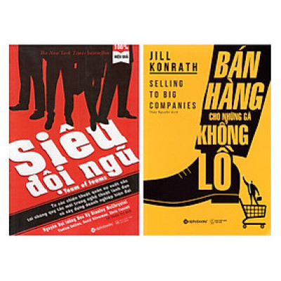 Combo Sách Tư Duy - Kỹ Năng Làm Việc  :  Siêu Đội Ngũ +  Bán Hàng Cho Những Gã Khổng Lồ