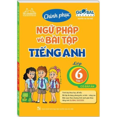 Sách - Combo GLOBAL SUCCESS - Chinh phục ngữ pháp và bài tập tiếng Anh lớp 6 - Tập 1 và tập 2 (có đáp án)