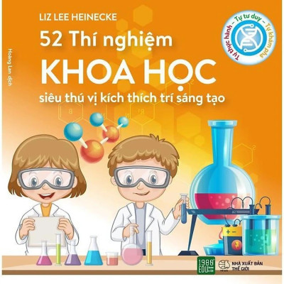 Combo bộ 3 cuốn 52 thí nghiệm kích thích sự sáng tạo và Phương Pháp Giáo Dục Sớm Montessori Cho Trẻ Từ 0-3 Tuổi