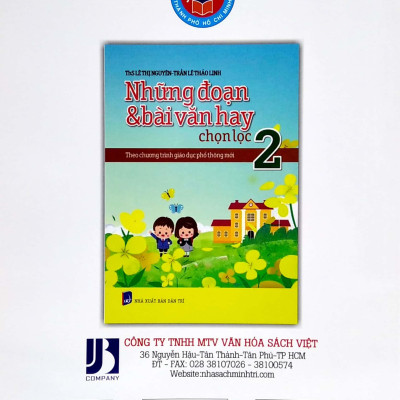 Những Đoạn Và Bài Văn Hay Chọn Lọc 2 - Theo Chương Trình Giáo Dục Phổ Thông Mới