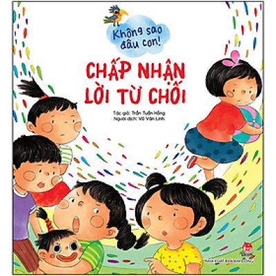 Không Sao Đâu Con! Chấp Nhận Lời Từ Chối