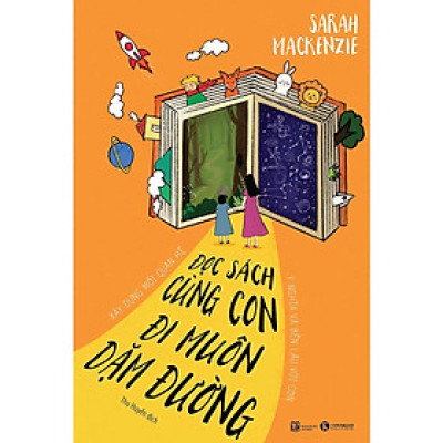 Sách - Đọc Sách Cùng Con, Đi Muôn Dặm Đường - Xây Dựng Mối Quan Hệ Ý Nghĩa Và Bền Lâu Với Con - Thái Hà Books