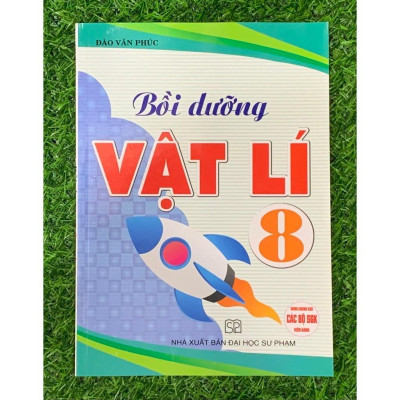 Sách - Bồi Dưỡng Vật Lí 8 (Dùng Chung Các Bộ SGK Hiện Hành) (HA-MK1)