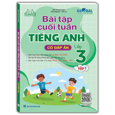 GLOBAL SUCCESS - Bài tập cuối tuần tiếng anh lớp 3 tập 1 (Có đáp án)