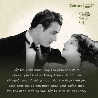 Sách Trà Hoa Nữ, tiểu thuyết tình yêu của Alexandre Dumas, tái bản mới nhất 2025, 2HBooks