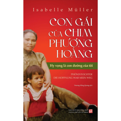 Combo sách của tác giả Isabelle Muller: Con Gái Chim Phượng Hoàng + Loan - Từ Cuộc Đời Của Một Con Chim Phượng Hoàng + Chỉ cách người một nhịp đập con tim