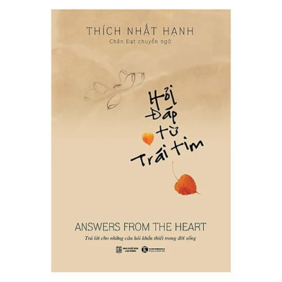 Hỏi Đáp Từ Trái Tim - Thích Nhất Hạnh - Nhà xuất bản Lao Động