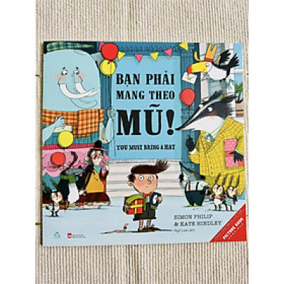 Bạn Phải Mang Theo Mũ - Sách Song Ngữ Việt Anh