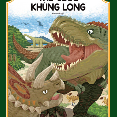 Bồi Dưỡng Kĩ Năng Đọc Hiểu Cho Học Sinh Tiểu Học - Thế Giới Khủng Long