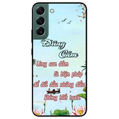 Ốp lưng dành cho Samsung S22 - S22 Plus - S22 Ultra - Dũng Cảm Thư Pháp