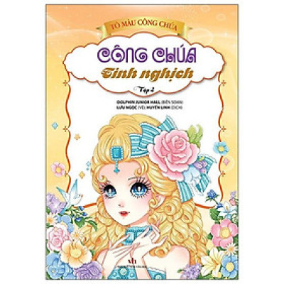 Tô Màu Công Chúa - Công Chúa Tinh Nghịch - Tập 2 (Tái Bản 2023)