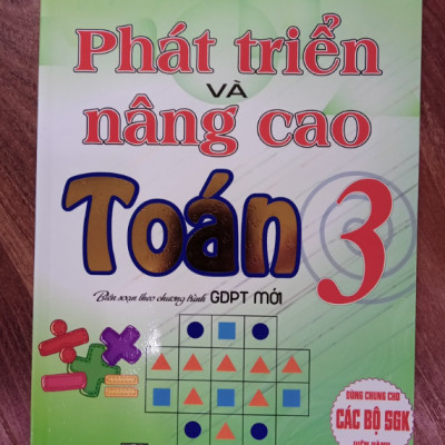 Sách - Phát Triển Và Nâng Cao Toán 3 (Biên Soạn Theo Chương Trình GDPT Mới)