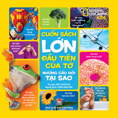 Cuốn Sách Lớn Đầu Tiên Của Tớ - Những Câu Hỏi Tại Sao - Bìa Cứng (Tái Bản 2024)