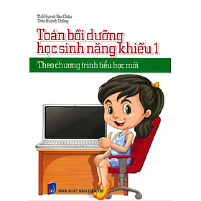 Sách - Toán Bồi Dưỡng Học Sinh Năng Khiếu 1 (Theo Chương Trình Tiêu Học Mới)