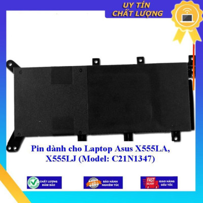 Pin dùng cho Laptop Asus X555LA X555LJ ( Model: C21N1347 ) - Hàng Nhập Khẩu New Seal