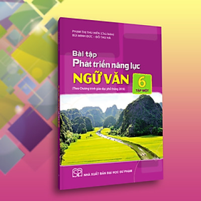 Bài tập phát triển năng lực ngữ văn 6 tập 1 - PB1