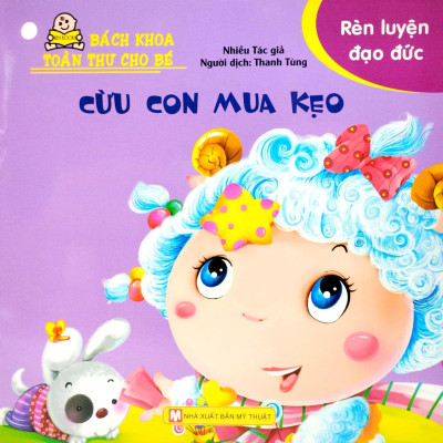 Bộ Bách Khoa Toàn Thư Cho Bé - Rèn Luyện Đạo Đức (Bộ 10 Cuốn)