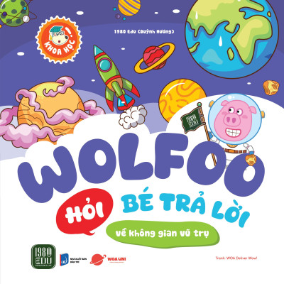 Wolfoo Khoa Học - Wolfoo Hỏi Bé Trả Lời - Về Không Gian Vũ Trụ