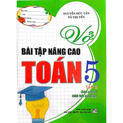 Sách - Vở Bài Tập Nâng Cao Toán 5 (Bám Sát SGK Chân Trời Sáng Tạo)  (HA-MK)