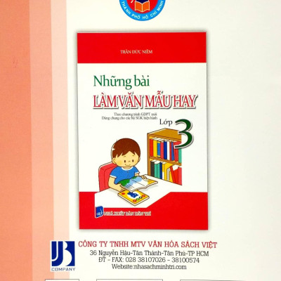 Những Bài Làm Văn Mẫu Hay Lớp 3 (Theo Chương Trình Giáo Dục Phổ Thông Mới) (Dùng Chung Cho Các Bộ SGK Hiện Hành)