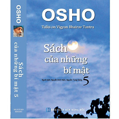 Sách - Sách Của Những Bí Mật - Tập 5 - Osho - Chính Thông Book