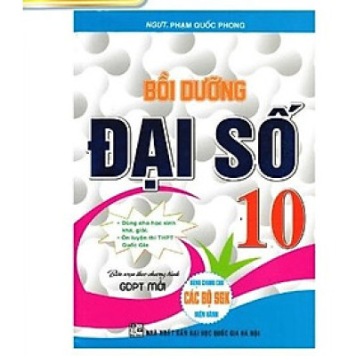 SÁCH-Bồi Dưỡng Đại Số 10 (Biên Soạn Theo Chương Trình GDPT Mới) HA-MK