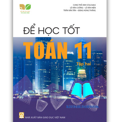 Sách - Combo Để học tốt Toán 11 tập 1 + 2 (Kết nối tri thức với cuộc sống)