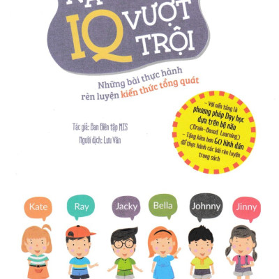 Tăng Cường Não Bộ Để Đạt IQ Vượt Trội - Những Bài Thực Hành Rèn Luyện Kiến Thức Tổng Quát _DTI
