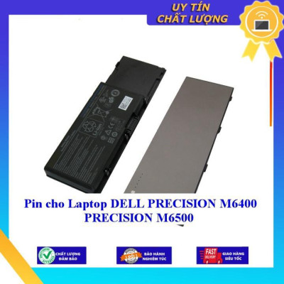 Pin cho Laptop DELL PRECISION M6400 PRECISION M6500 - Hàng Nhập Khẩu New Seal
