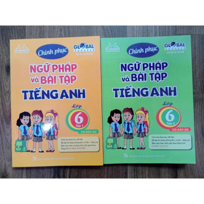Sách - Combo GLOBAL SUCCESS - Chinh phục ngữ pháp và bài tập tiếng Anh lớp 6 - Tập 1 và tập 2 (có đáp án)