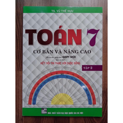 Sách - Toán Cơ Bản Và Nâng Cao Lớp 7 - Tập 2 (Kết Nối Tri Thức)