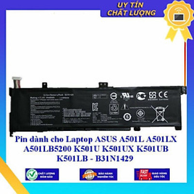 Pin dùng cho Laptop ASUS A501L A501LX A501LB5200 K501U K501UX K501UB K501LB B31N1429 - Hàng Nhập Khẩu New Seal