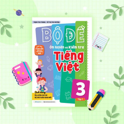 Sách - Bộ Đề Ôn Luyện Và Kiểm Tra Tiếng Việt 3 - Tập 1