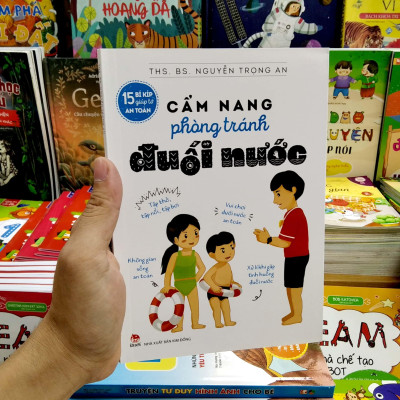 15 Bí Kíp Giúp Tớ An Toàn - Cẩm Nang Phòng Tránh Đuối Nước
