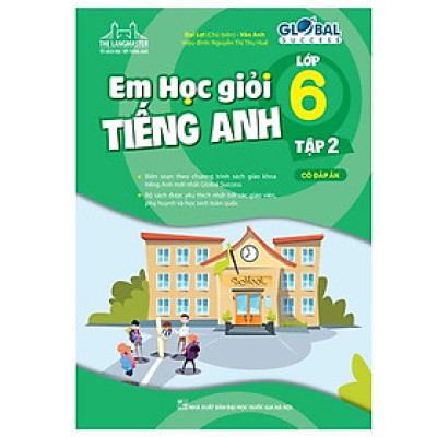 The Langmaster - Em Học Giỏi Tiếng Anh Lớp 6 - Tập 2 (Có Đáp Án)