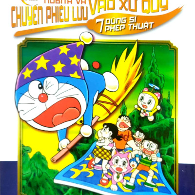 Doraemon Movie Story: Tân Nobita Và Chuyến Phiêu Lưu Vào Xứ Quỷ - 7 Dũng Sĩ Phép Thuật