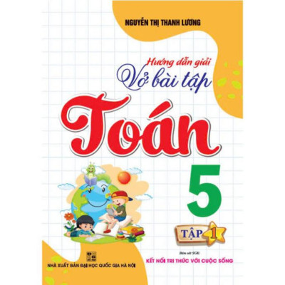 Combo Hướng dẫn giải vở bài tập toán 5 - tập 1 + 2 (bám sát sgk kết nối tri thức với cuộc sống) HA