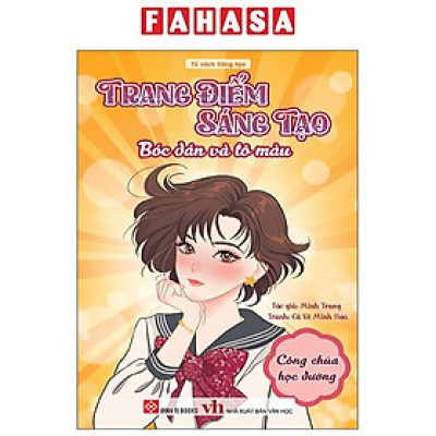 Sách - Trang Điểm Sáng Tạo - Bóc Dán Và Tô Màu - Công Chúa Học Đường