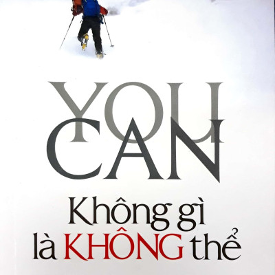 Sách You Can - Không Gì Là Không Thể (Tái Bản)