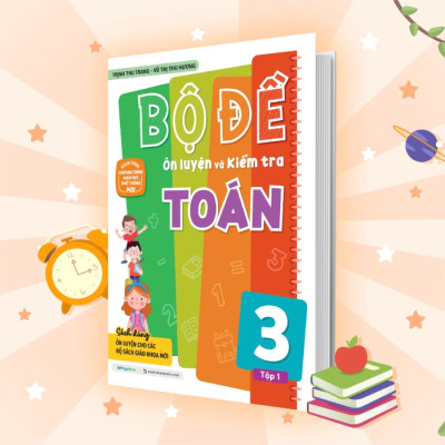 Bộ Đề Ôn Luyện Và Kiểm Tra Toán 3 - MEGA
