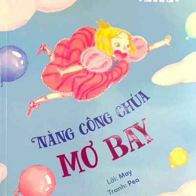 Vun Đắp Tâm Hồn - Mơ Đi Sợ Chi - Nàng Công Chúa Mơ Bay