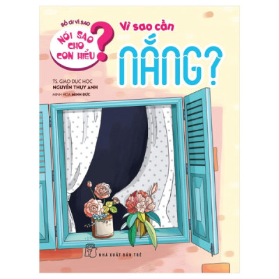 Nói Sao Cho Con Hiểu? Vì Sao Cần Nắng?