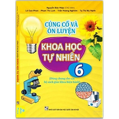 Sách - củng cố và ôn luyện khoa học tự nhiên lớp 6