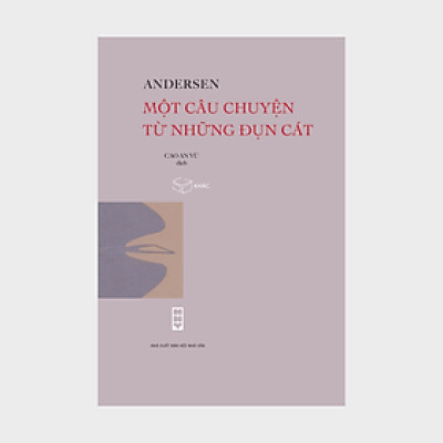 Một câu chuyện từ những đụn cát  - Andersen